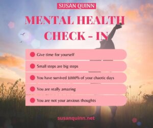 Mental Health Check- Susan Quinn Life Coach LA