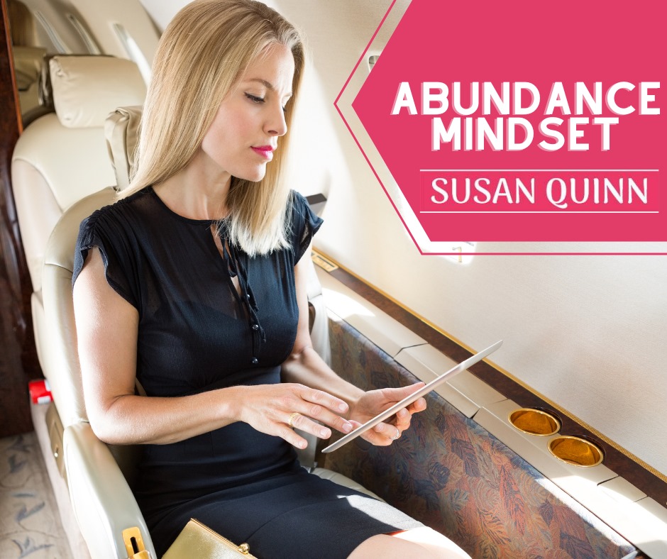 Abundance Mindset - Susan Quinn Life Coach